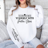 Surround yourself in positive vibes DTF Transfers 2-piece set- available in 2 colors