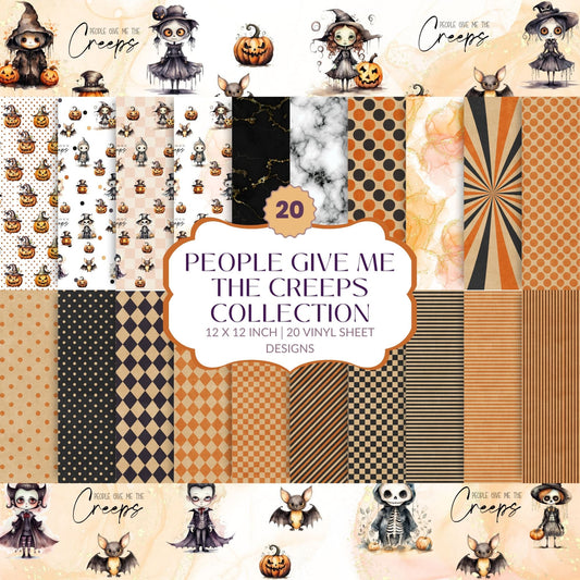 People Give me the creeps Vinyl collection- 12x12 sheets- 20 Designs