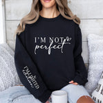 I'm Not Perfect DTF Transfers- 2-piece set- 2 color options