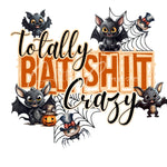 Bat Shit Crazy UV DTF Decals- 2 Designs