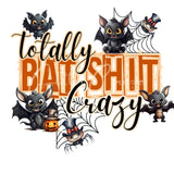 Bat Shit Crazy UV DTF Decals- 2 Designs