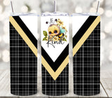 Bee Kind Tumbler wraps- 2 Designs