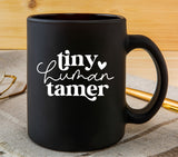 Tiny Human Tamer UV DTF decal