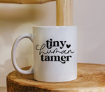 Tiny Human Tamer UV DTF decal