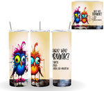 Crazy Birds Vinyl tumbler wraps- 18 Designs