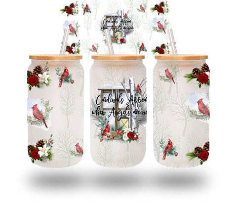 Cardinals Appear When Angels are Near UV DTF 16oz Libbey Wrap