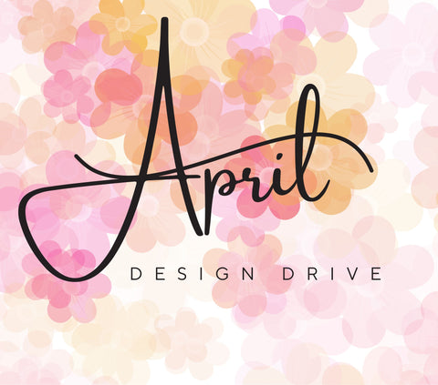 April Digital Design Drive- This is for digital files only