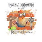 I'm No Farmer UV DTF Decal