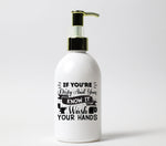 If you're dirty Soap Dispenser UV DTF Decal