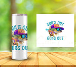 Suns out guns out uv dtf decals- 3 sizes