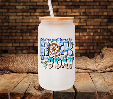 We're just here to rock the boat UV DTF Decals