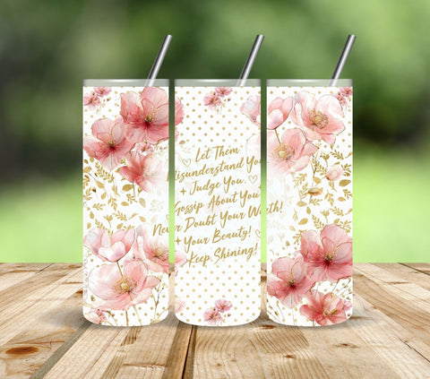 Let them Pink Floral Vinyl tumbler wraps