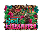 Bad Mamacita UV DTF Decal