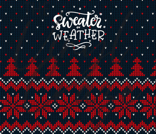 Christmas Sweater Weather 20 or 30 oz Skinny Wrap