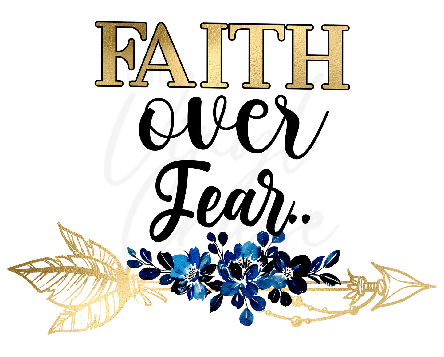 Faith Over Fear UV DTF Decal