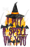 I Put A Spell On You UV DTF Decal