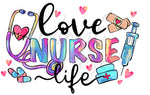 Love Nurse Life UV DTF Decal