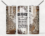 Prayer Is 20 oz Skinny Adhesive Vinyl Wrap