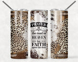 Prayer Is 20 oz Skinny Adhesive Vinyl Wrap