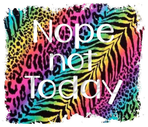 Nope Not Today Neon JPEG Download