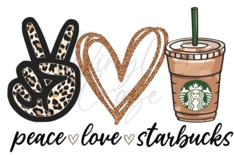 Peace Love Starbucks UV DTF Decal