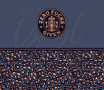 SB Zero F*cks Given 20 or 30 oz Skinny Adhesive Vinyl Wrap