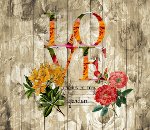 Love Grows In My Garden Wrap