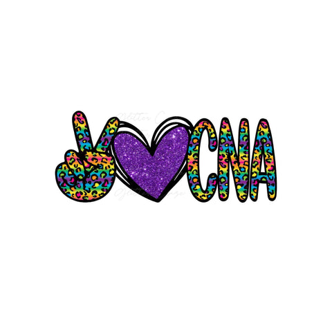 Peace Love CNA Decal Digital Download JPG