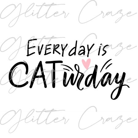 Everyday Is Caturday Decal Digital Download JPG