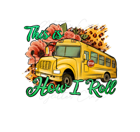 This Is How I roll Decal Digital Download JPG
