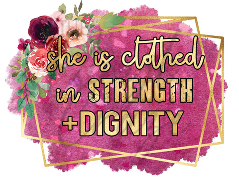 She is Clothed in Strength & Dignity UV DTF Decal